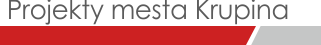 Projekty mesta Krupina