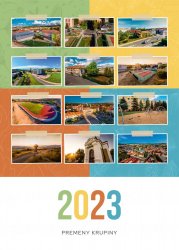 Premeny Krupiny – nový kalendár mesta na rok 2023 Premeny Krupiny – nový kalendár mesta na rok 2023
