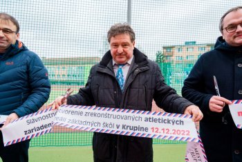 Slávnostné otvorenie zrekonštruovaných atletických zariadení v areáli základných škôl v Krupine